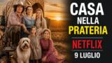 Casa nella prateria il remake Netflix dal 9 luglio 2026