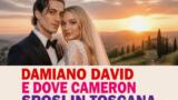 Damiano David e Dove Cameron sposi in Toscana