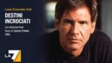 Destini incrociati film stasera su La7 con Harrison Ford