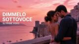 Dimmelo sottovoce, il film su Prime Video