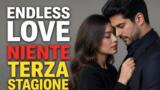 Endless Love niente terza stagione: la soap turca dice addio