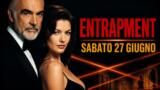 Entrapment, Sean Connery e Catherine Zeta Jones su La7