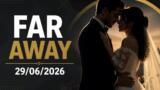 Far Away nozze Cihan-Alya e annuncio Sadakat