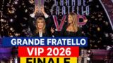 Grande Fratello VIP edizione 2026 si conclude