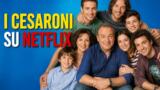 I Cesaroni il ritorno disponibile su Netflix