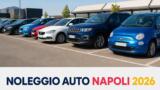 I migliori noleggi auto a Napoli nel 2026: guida alle compagnie più affidabili