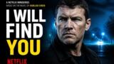 I Will Find You su Netflix: trama e cast della serie Coben