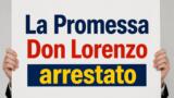 La Promessa anticipazioni Don Lorenzo arrestato