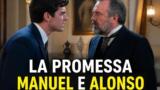 La Promessa: Manuel e Alonso, scontro sulla tenuta