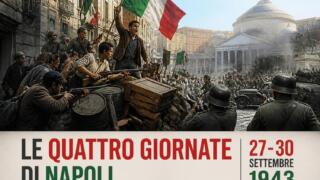 Le Quattro Giornate di Napoli: la città che si liberò da sola