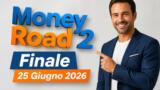Money Road 2 finale su Sky Uno: chi vince il montepremi