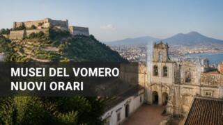 Musei del Vomero, nuovi orari dal 1° luglio: 27 ore in più di apertura a settimana
