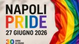 Napoli Pride 2026: il 27 giugno il trentennale, dal 18 giugno il Pride Park a Palazzo Fuga