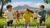 Campi estivi per bambini a Napoli 2026: elenco dei migliori