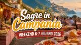 Sagre in Campania nel weekend 6-7 giugno 2026: le migliori da non perdere