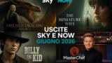 Uscite Sky e NOW giugno 2026: House of the Dragon 3 e tutte le novità