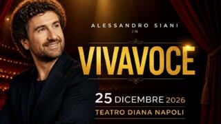 Alessandro Siani torna a teatro con VIVAVOCE: debutto il 25 dicembre 2026 al Teatro Diana di Napoli