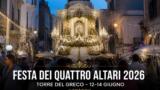 Festa dei Quattro Altari 2026 a Torre del Greco: tre giorni di musica, tradizione e spettacolo con Neri per Caso, Clementino e Noemi