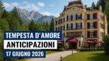 Tempesta d’amore, 17 giugno 2026: anticipazioni puntata di oggi