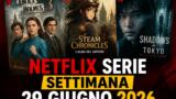 Netflix: le serie da non perdere questa settimana