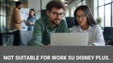 Not Suitable for Work, la serie su Disney+