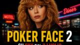Poker Face 2, la seconda stagione su Sky: trama, cast e data di uscita