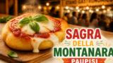 Sagra della Montanara a Paupisi: 26-27 giugno tra gusto e tradizione