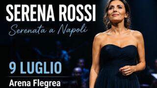 Serena Rossi in Serenata a Napoli all Arena Flegrea il 9 luglio