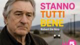 Stanno tutti bene: De Niro in famiglia su La5
