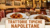 Trattorie tipiche napoletane: le osterie dove mangiare come a casa