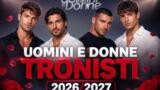 Uomini e Donne, i possibili tronisti 2026/2027