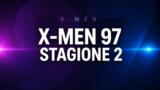 X-Men ’97 seconda stagione: da luglio su Disney+ la data di uscita