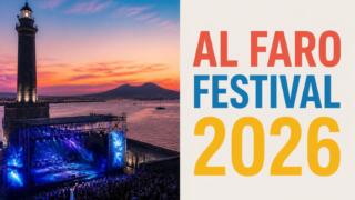 Al Faro Festival 2026: programma e prenotazioni a Napoli