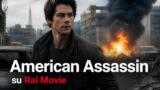 American Assassin film con Dylan O Brien stasera su Rai Movie