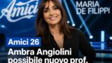 Amici 26, Ambra Angiolini possibile nuovo prof: tutte le novità del cast