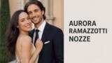 Aurora Ramazzotti verso le nozze con Goffredo Cerza