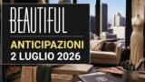 Beautiful, 2 luglio 2026: anticipazioni puntata di oggi