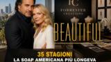 Beautiful 35 stagioni: la soap americana più longeva della tv italiana