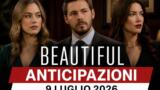 Beautiful, 9 luglio 2026: anticipazioni puntata di oggi