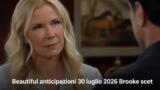 Beautiful anticipazioni 30 luglio 2026 Brooke scettica sulla sindrome di Taylor