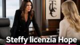 Amour, Gloire et Beauté : Steffy renvoie Hope après le malentendu avec Carter.