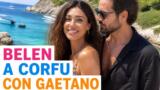 Belén Rodriguez vacanza Corfù con Gaetano