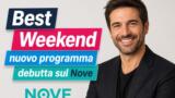 Best Weekend nuovo programma debutta sul Nove