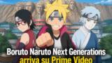 Boruto Naruto Next Generations arriva su Prime Video