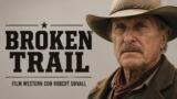 Broken Trail film western con Robert Duvall