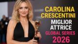 Carolina Crescentini vince il premio Miglior Attrice agli Italian Global Series 2026