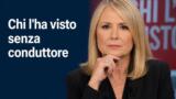 Chi l’ha visto senza conduttore dopo Sciarelli