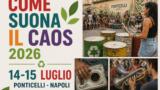 Come Suona il Caos 2026 a Ponticelli: musica, ambiente e diritti sociali