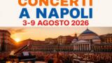 Concerti a Napoli dal 3 al 9 agosto 2026: tutti gli appuntamenti live della settimana