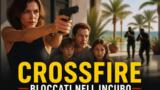 Crossfire miniserie 4 episodi su Italia 1